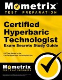 Certified Hyperbaric Technologist Exam Secrets Study Guide: Cht Test Review for the Certified Hyperbaric Technologist Exam