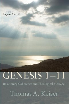 Genesis 1-11 - Keiser, Thomas A.