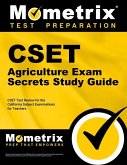 Cset Agriculture Exam Secrets Study Guide: Cset Test Review for the California Subject Examinations for Teachers
