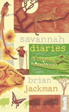 Savannah Diaries: A Celebration of Africa's Big Cat Country - Jackman, Brian
