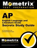 AP English Language and English Literature Exam Secrets Study Guide: AP Test Review for the Advanced Placement Exam