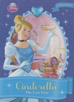 Cinderella: The Lost Tiara: The Lost Tiara - Richards, Kitty