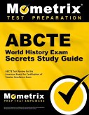 Abcte World History Exam Secrets Study Guide