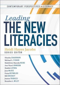 Leading the New Literacies