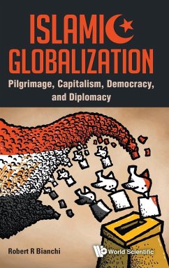 ISLAMIC GLOBALIZATION - Robert R Bianchi