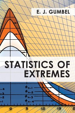 Statistics of Extremes - Gumbel, E. J.