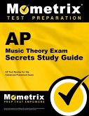 AP Music Theory Exam Secrets Study Guide: AP Test Review for the Advanced Placement Exam