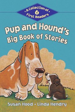 Pup and Hound's Big Book of Stories - Hood, Susan