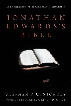 Jonathan Edwards's Bible - Nichols, Stephen R. C.