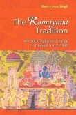 The Ramayana Tradition and Socio-Religious Change in Trinidad, 1917-1990