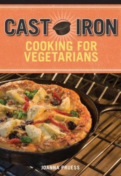 Cast Iron Cooking for Vegetarians - Pruess, Joanna