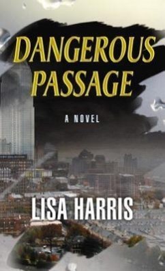 Dangerous Passage - Harris, Lisa