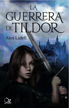 Guerrera de Tildor - Lidell, Alex