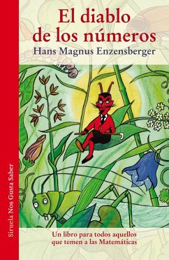 El diablo de los números : Un libro para todos aquellos que temen a las Matemáticas - Fortea, Carlos; Enzensberger, Hans Magnus