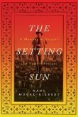 The Setting Sun: A Memoir of Empire and Family Secrets