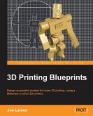 3D Printing Blueprints 3D Printing Blueprints