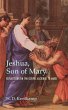 Jeshua, Son of Mary - Bild 1
