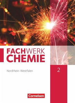 Fachwerk Chemie 02: 9./10. Schuljahr. Schülerbuch Nordrhein-Westfalen - Schink, Juliane;Freiling-Fischer, Elke;Lang, Manfred