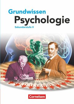 Grundwissen Psychologie - Sekundarstufe II. Schülerbuch - Kolossa, Bernd