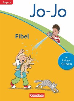 Jo-Jo Fibel - Grundschule Bayern - Neubearbeitung. Fibel - Namour, Nicole