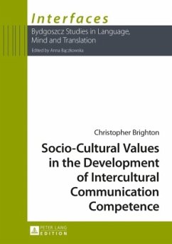 Socio-Cultural Values in the Development of Intercultural Communication Competence - Brighton, Christopher