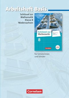 Schlüssel zur Mathematik 8. Schuljahr. Arbeitsheft Basis mit eingelegten Lösungen. Differenzierende Ausgabe Niedersachsen