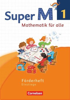 Super M 1. Schuljahr. Förderheft Westliche Bundesländer - Viseneber, Gabriele;Ranft, Ariane;Braun, Ulrike;Manten, Ursula;Forthaus, Reinhard