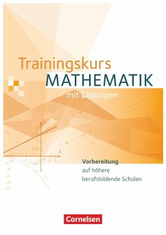 Trainingskurs Mathematik. Schülerbuch - Rüsch, Kathrin;van Kessel, Maren;Timmermann, Florian