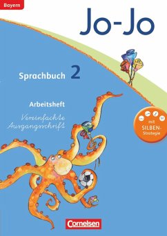 Jo-Jo Sprachbuch - Grundschule Bayern. 2. Jahrgangsstufe - Arbeitsheft in Vereinfachter Ausgangsschrift - Naumann-Harms, Henriette;Meeh, Sandra;Stanzel, Rita
