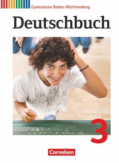 Deutschbuch 03: 7. Schuljahr. Schülerbuch Gymnasium Baden-Württemberg - Wölfel, Manuela;Mutter, Claudia;Eger, Georg