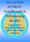 Aufruf:Schafft endlich Verbesserung für alle!