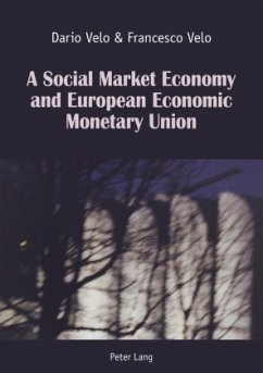 A Social Market Economy and European Economic Monetary Union - Velo, Dario;Velo, Francesco