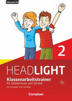 English G Headlight 02: 6. Schuljahr. Klassenarbeitstrainer mit Lösungen und Audios online - Schweitzer, Bärbel