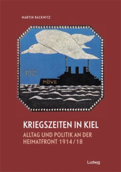 Kriegszeiten in Kiel - Rackwitz, Martin