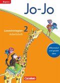 Jo-Jo Lesebuch 2. Jahrgangsstufe. Arbeitsheft "Lesestrategien". Grundschule Bayern