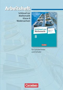 Schlüssel zur Mathematik 8. Schuljahr. Arbeitsheft mit eingelegten Lösungen. Differenzierende Ausgabe Niedersachsen - Meyer, Christa