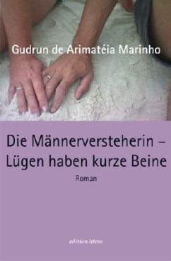 Cover Die Männerversteherin - Lügen haben kurze Beine