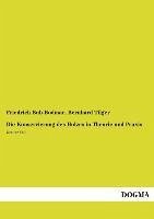 Die Konservierung des Holzes in Theorie und Praxis - Tilger, Bernhard;Bub-Bodmar, Friedrich