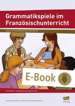 Grammatikspiele im Französischunterricht (eBook, PDF) - Ruberg-Neuser, Anette; Guillaneau-Bergstrom, Michèle