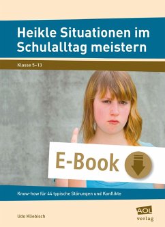 Heikle Situationen im Schulalltag meistern (eBook, ePUB) - Kliebisch, Udo