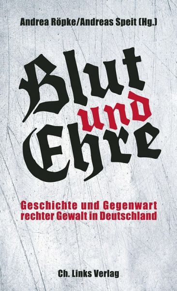 Blut und Ehre (eBook, ePUB) Blut und Ehre (eBook, ePUB)