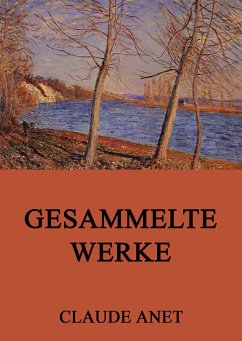 Gesammelte Werke (eBook, ePUB) - Anet, Claude