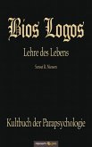 Bios Logos - Lehre des Lebens (eBook, ePUB)