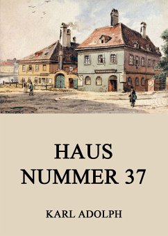 Haus Nr. 37 (eBook, ePUB) - Adolph, Karl