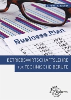 Betriebswirtschaftslehre für technische Berufe - Fein, Erhard; Müller, Ralf
