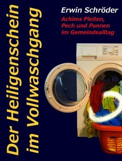 Der Heiligenschein im Vollwaschgang (eBook, ePUB) - Schröder, Erwin