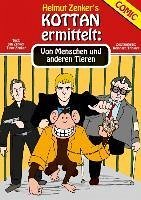 Kottan ermittelt: Von Menschen und anderen Tieren - Zenker, Jan; Zenker, Helmut; Zenker, Tibor