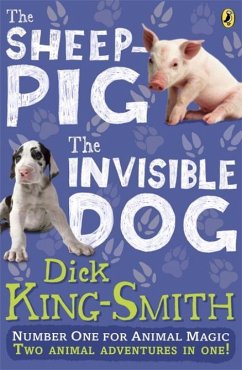 The Invisible Dog and The Sheep Pig bind-up - King-Smith, Dick