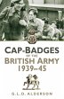 Cap Badges of the British Army 1939-1945 - Bild 1