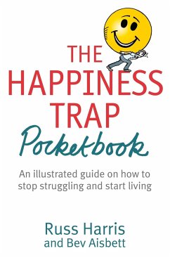 The Happiness Trap Pocketbook - Harris, Russ; Aisbett, Bev